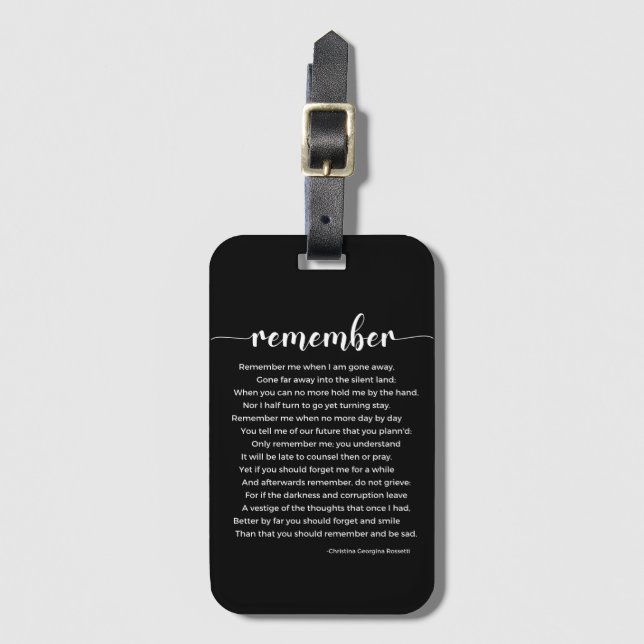 Remember Poem Black and White Luggage Tag (Front Vertical)