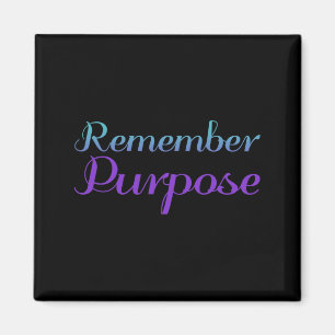 Remember Purpose Suicide Prevention Awareness Magnet