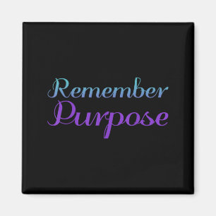 Remember Purpose Suicide Prevention Awareness Magnet