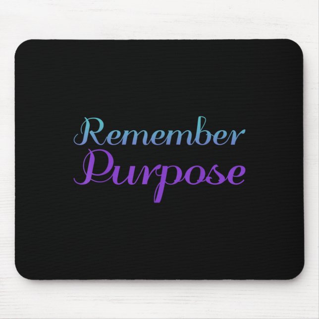 Remember Purpose Suicide Prevention Awareness Mouse Mat (Front)