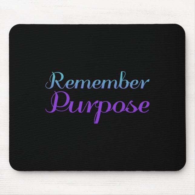 Remember Purpose Suicide Prevention Awareness Mouse Mat (Front)