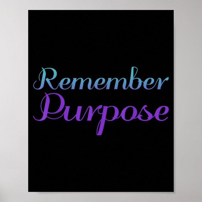 Remember Purpose Suicide Prevention Awareness Poster (Front)
