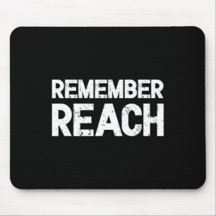 Remember Reach - Sentimental Design For Nobel Team Mouse Mat