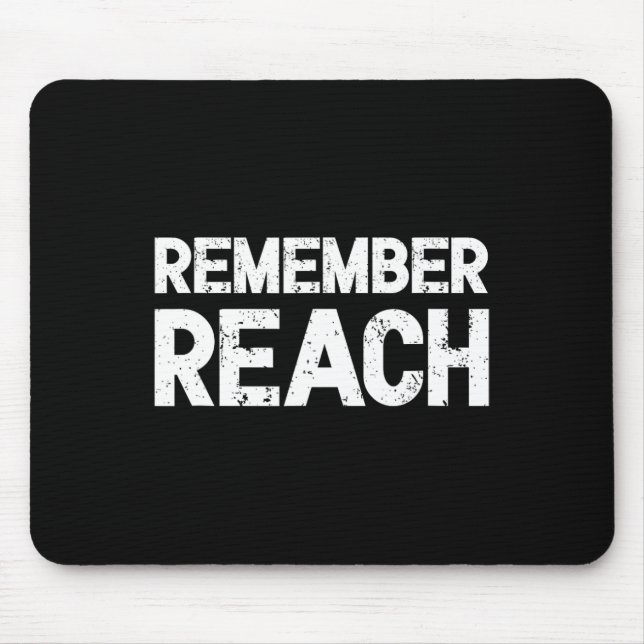 Remember Reach - Sentimental Design For Nobel Team Mouse Mat (Front)