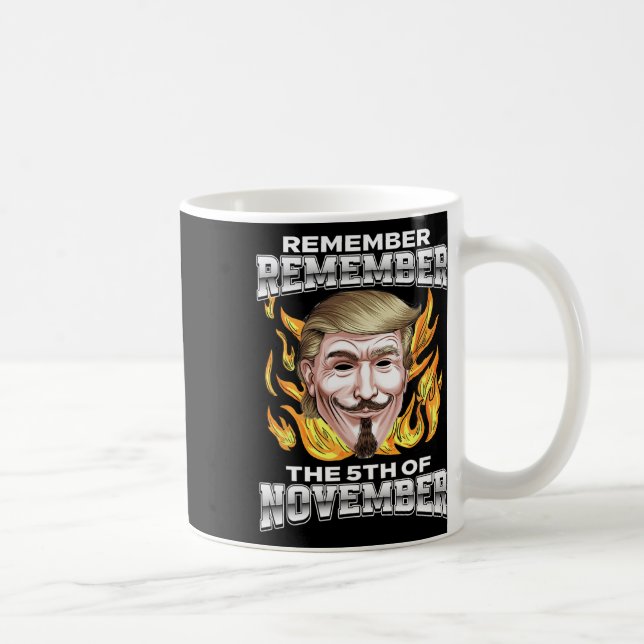 Remember Remember The 5th Of November Trump Fawkes Coffee Mug (Right)