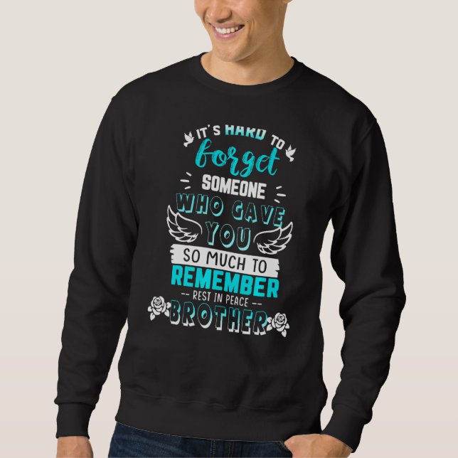 Remember Rest In Peace My Brother Memory Of My Aun Sweatshirt (Front)