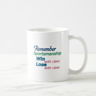 Remember Sportsmanship Coffee Mug