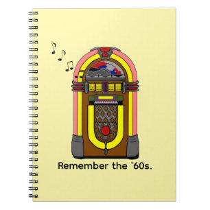 Remember the '60s and Jukebox Music. Notebook