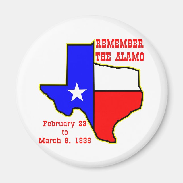 Remember The Alamo  #002 Magnet (Front)