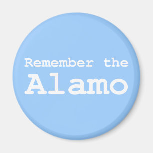 Remember the Alamo Gifts Magnet