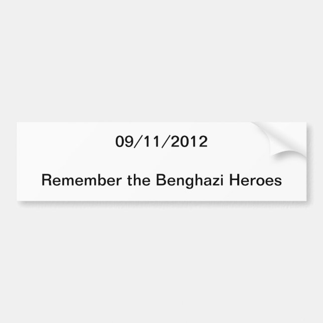 Remember the Benghazi Heroes Bumper Sticker (Front)