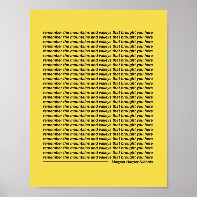 Remember the mountains and valleys poster (Front)