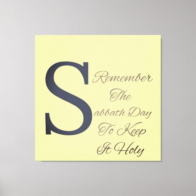 Remember The Sabbath Day Christian  Canvas Print (Front)