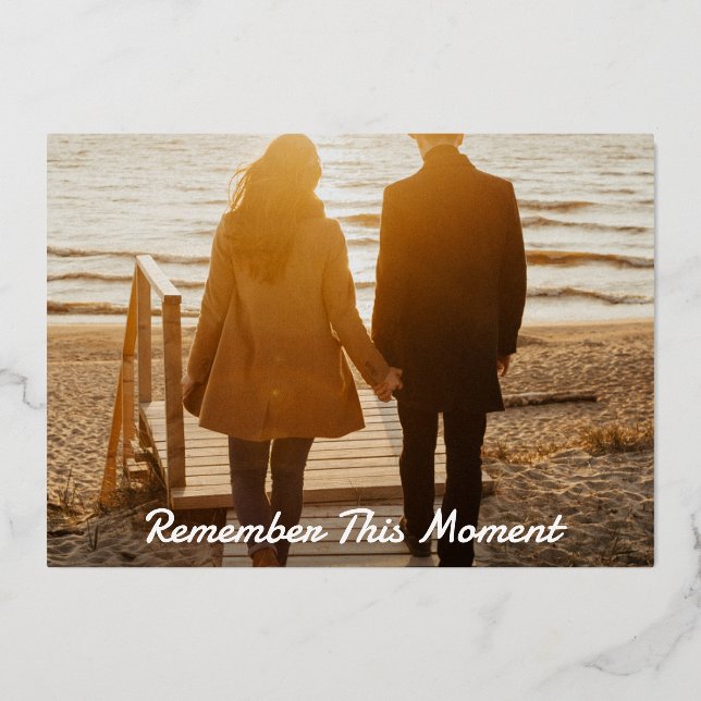Remember This Moment Script   Foil Holiday Card (Front)