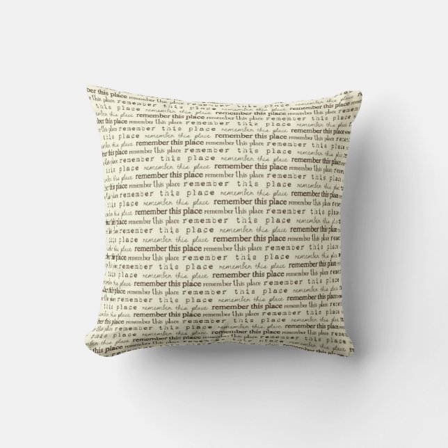 Remember This Place Statement Pillow (Front)