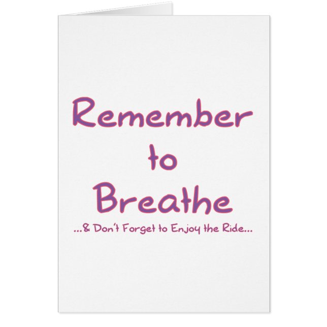 Remember to Breathe (Pink) (Front)
