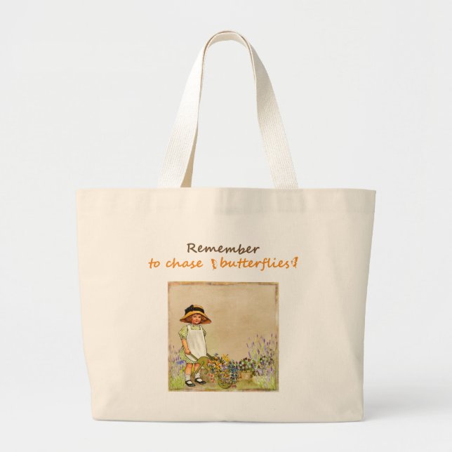 Remember to chase butterflies Embrace life Slogan Large Tote Bag (Front)