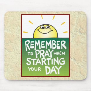 Remember to Pray Everyday Mouse Mat