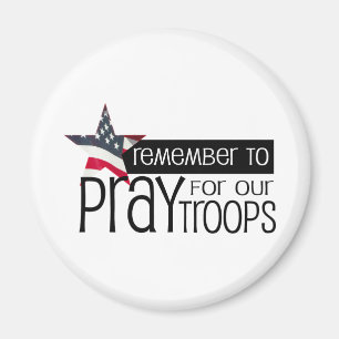 Remember to pray for our troops magnet
