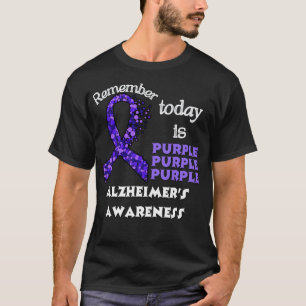 Remember today is purple T-Shirt