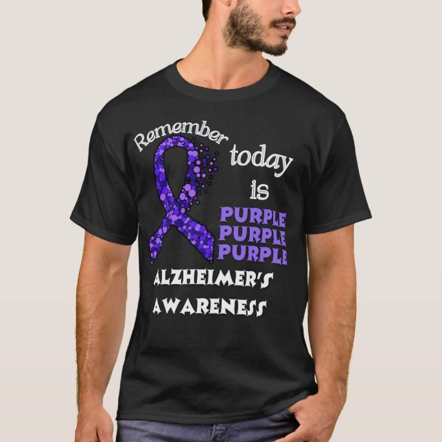 Remember today is purple T-Shirt (Front)