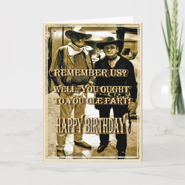 REMEMBER US, YOU OUGHT TO... Birthday Card (Front)