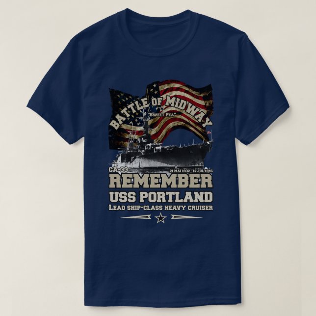 REMEMBER USS Portland CLCA33 US Cruiser T-Shirt (Design Front)