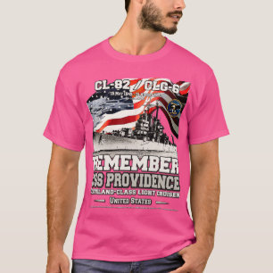 REMEMBER USS Providence CL82 US Navy Light cruiser T-Shirt