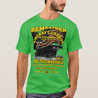 REMEMBER USS Ticonderoga CV14 aircraft carriers T-Shirt