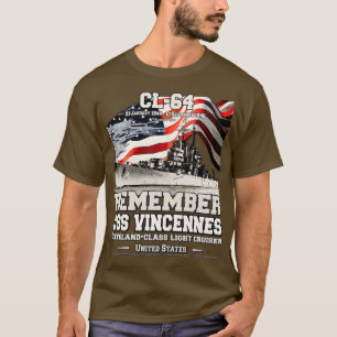 REMEMBER USS Vincennes CL64 cruiser navy veterans T-Shirt