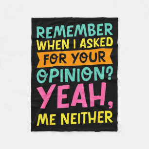 Remember When I Asked For Your Onion, Funny Humor  Fleece Blanket