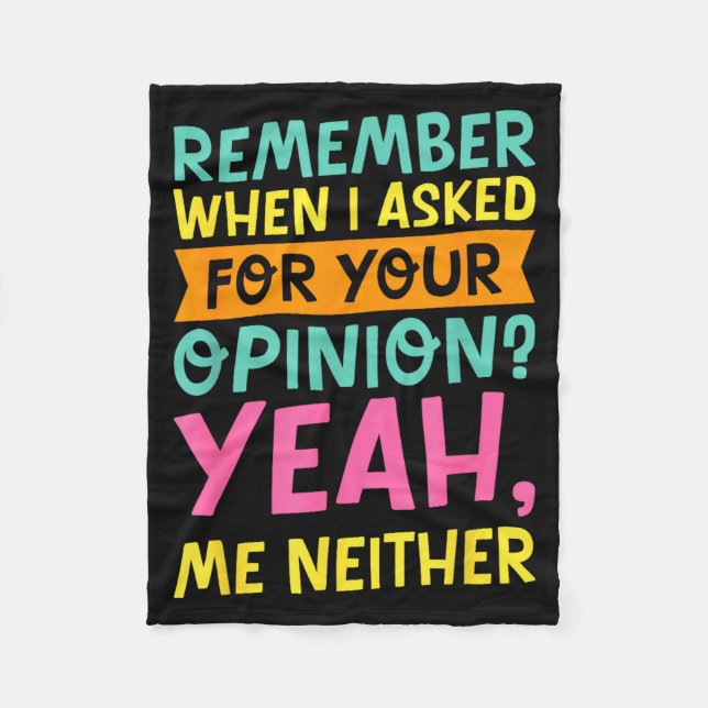 Remember When I Asked For Your Onion, Funny Humor  Fleece Blanket (Front)