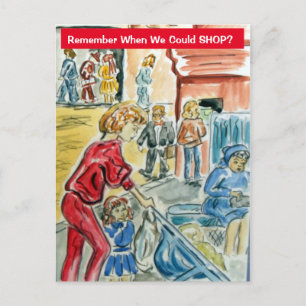 Remember When We Could Shop Postcard