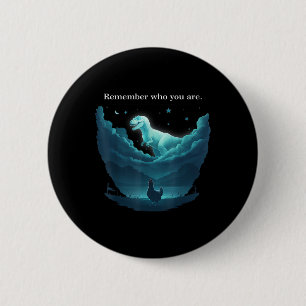Remember Who Are You Dinosaur Chicken For Men Wome 6 Cm Round Badge