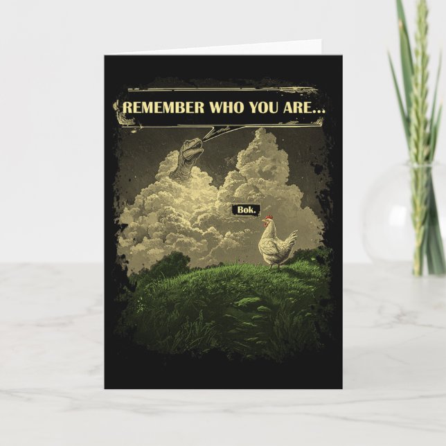 Remember Who You Are Funny Chicken Dinosaur Evolut Card (Front)