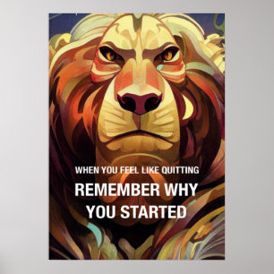 Remember Why Lion Motivational Quotes Poster