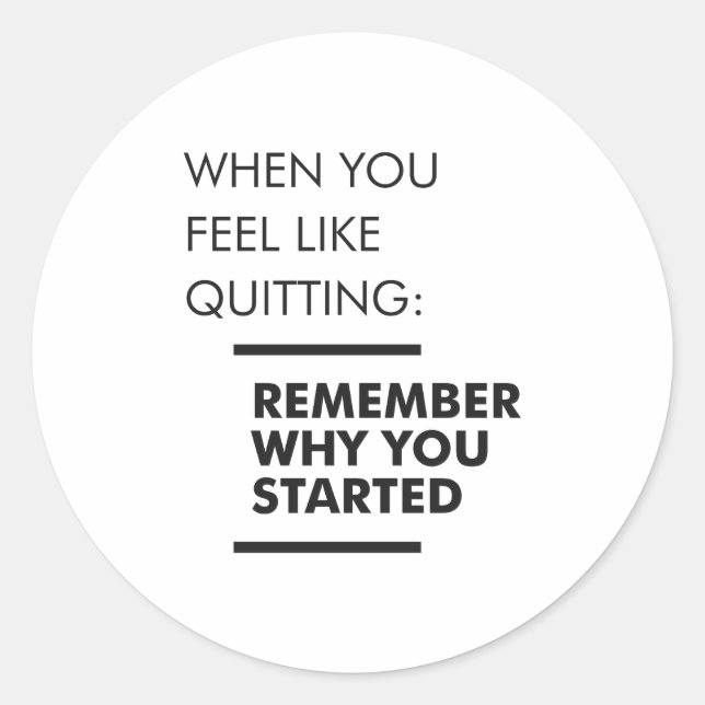 Remember Why You Started - Workout Inspirational Classic Round Sticker (Front)