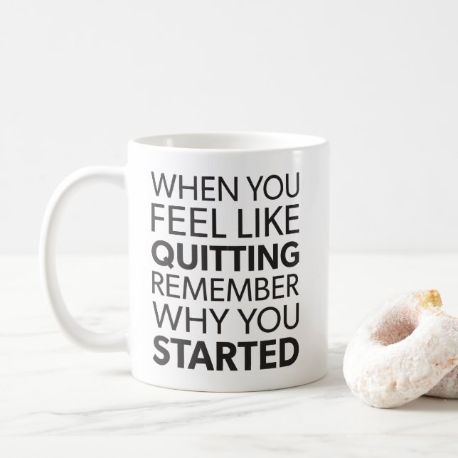 Remember Why You Started - Workout Inspirational Coffee Mug (With Donut)