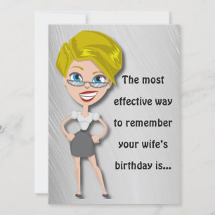 Remember wife's birthday, funny birthday card