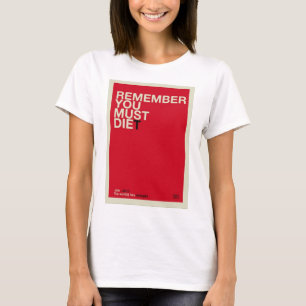 Remember You Must Diet Funny Memento Mori Graphic T-Shirt