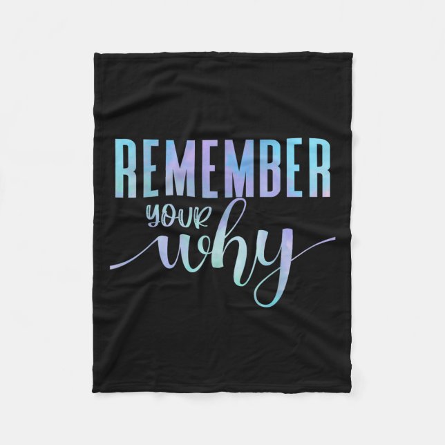 Remember Your Why Gym Motivation Fitness Insration Fleece Blanket (Front)