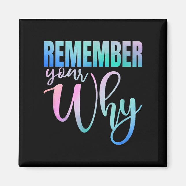 Remember Your Why Gym Motivation Fitness Insration Magnet (Front)