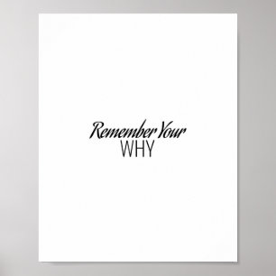Remember Your Why, Motivational Poster