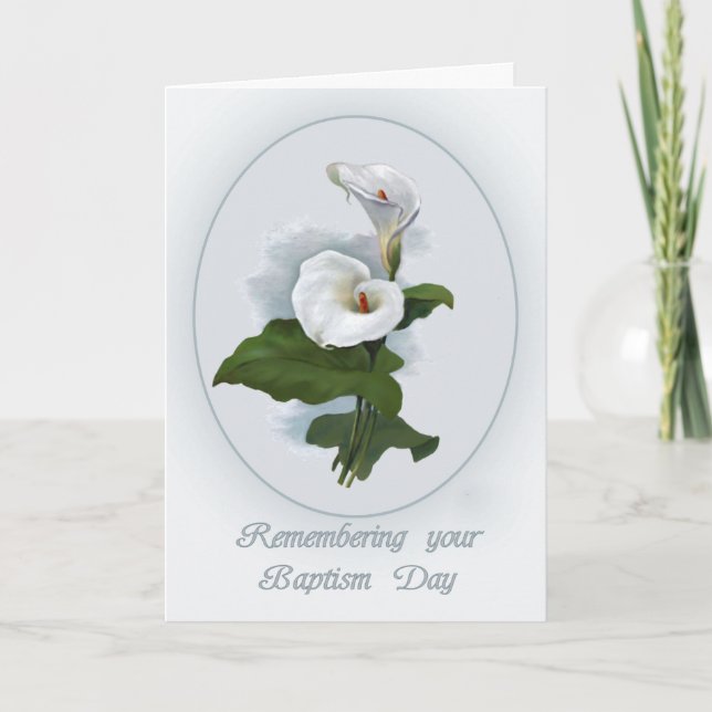 Remembering Baptism Anniversary, Calla Lilies Card (Front)