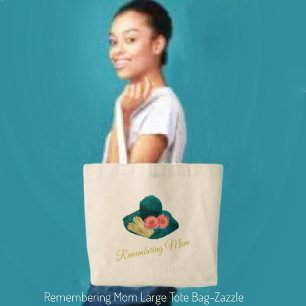 Remembering Mum Large Tote Bag