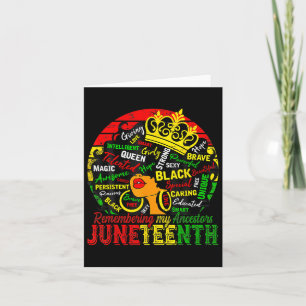 Remembering My Ancestors Juneteenth Celebrate Blac Card