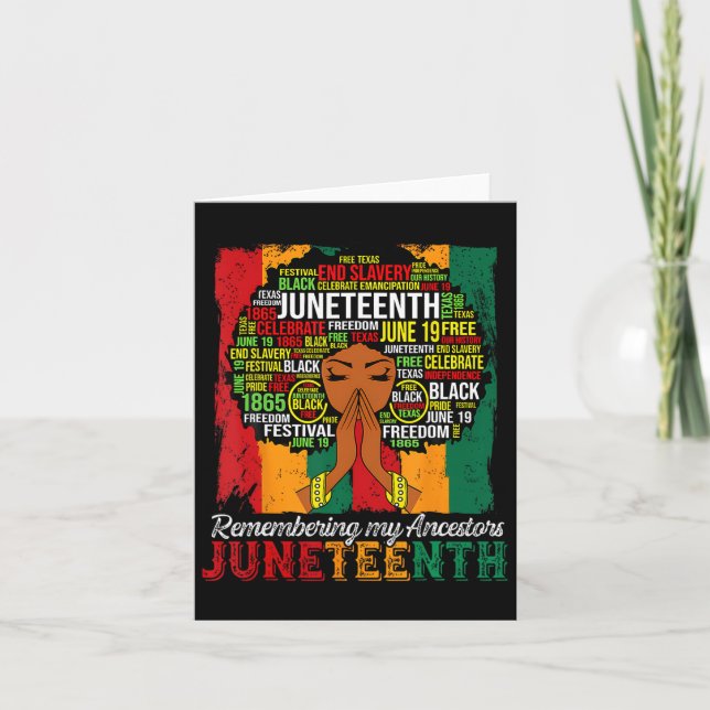 Remembering My Ancestors Juneteenth Celebrate Blac Card (Front)