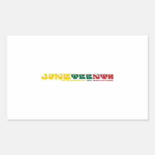 Remembering My Ancestors Juneteenth Celebrate , Rectangular Sticker