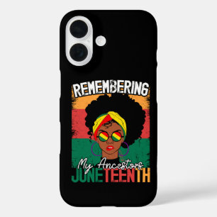 Remembering My Ancestors Juneteenth Freedom Day iPhone 16 Case