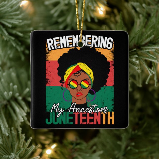 Remembering My Ancestors Juneteenth Freedom Day Ceramic Ornament (Tree)